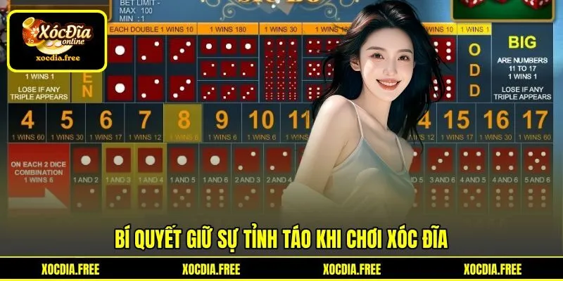 Bí quyết giữ sự tỉnh táo khi chơi xóc đĩa Bí quyết giữ sự tỉnh táo khi chơi xóc đĩa