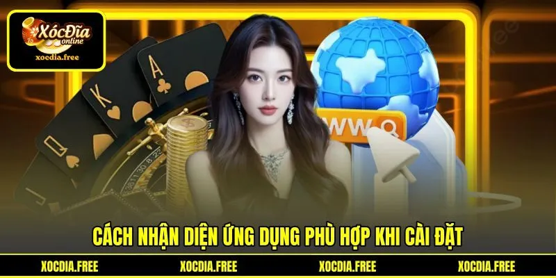 Cách nhận diện ứng dụng phù hợp khi cài đặt