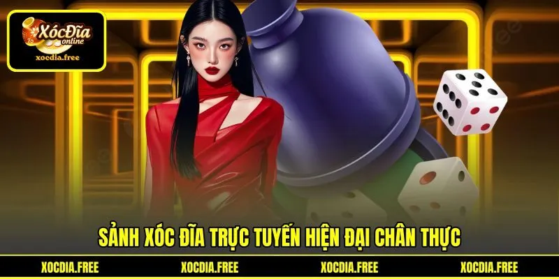 Sảnh xóc đĩa trực tuyến hiện đại chân thực Sảnh xóc đĩa trực tuyến hiện đại chân thực