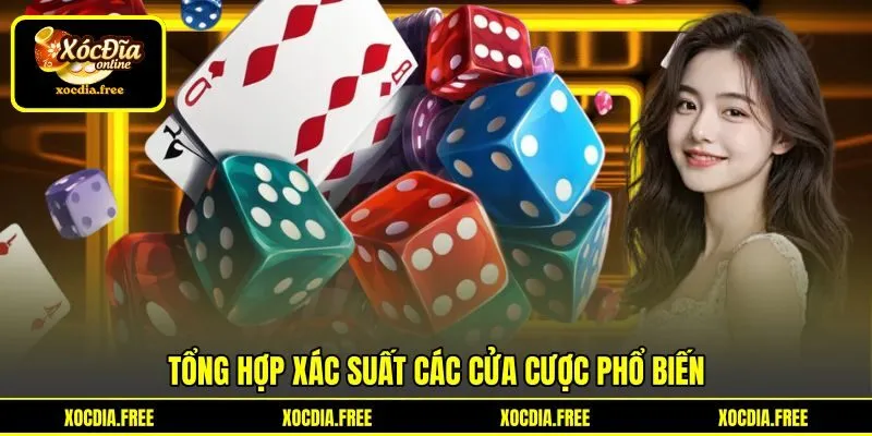 Tổng hợp xác suất các cửa cược phổ biến